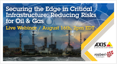 Securing the Edge in Critical Infrastructure: Reducing Risks for Oil & Gas - Webinar
